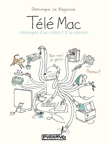 Télé Mac : chroniques d'un créatif à la maison