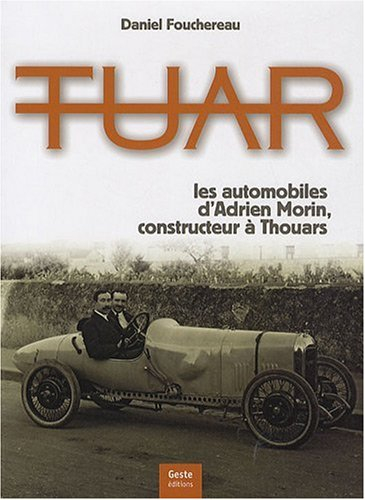 Tuar : les automobiles d'Adrien Morin, constructeur à Thouars