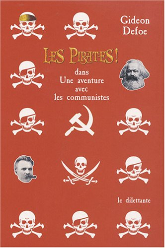 Les pirates ! dans une aventure avec les communistes