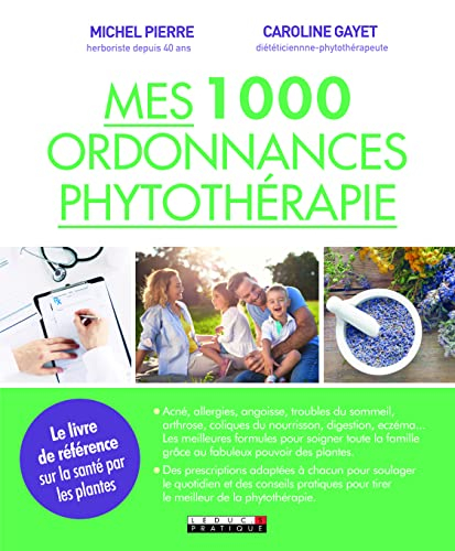 Mes 1.000 ordonnances phytothérapie