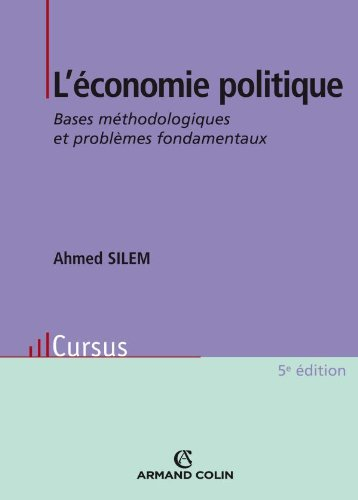L'économie politique : bases méthodologiques et problèmes fondamentaux