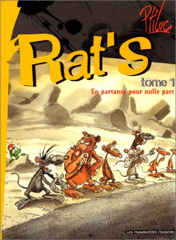 Rat's. Vol. 1. En partance pour nulle part