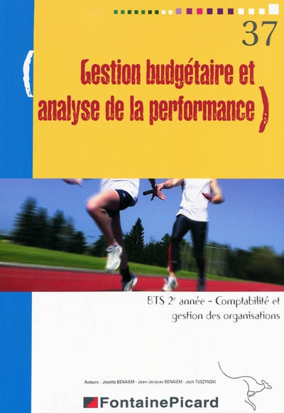 Gestion budgétaire et analyse de la performance, BTS 2e année comptabilité et gestion des organisati