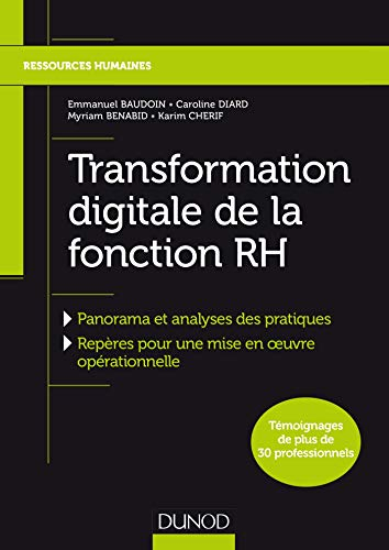 Transformation digitale de la fonction RH : panorama et analyse des pratiques, repères pour une mise