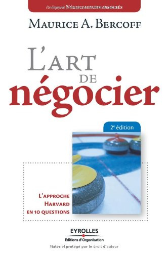 L'art de négocier : l'approche Harvard en 10 questions