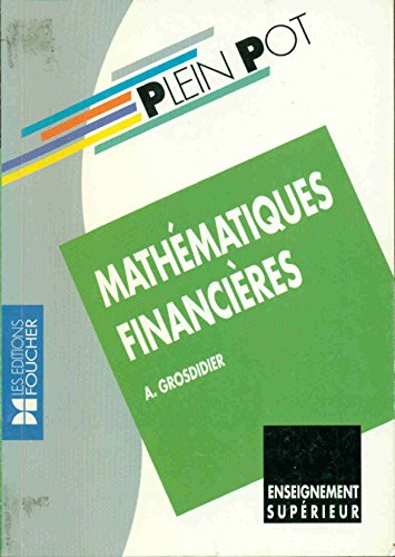 Mathématiques financières : BTS comptabilité et gestion, BTS informatique et gestion, IUT.