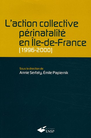 L'action collective périnatalité en Ile-de-France (1996-2000)