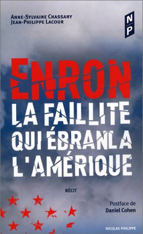 Enron : la faillite qui ébranla l'Amérique