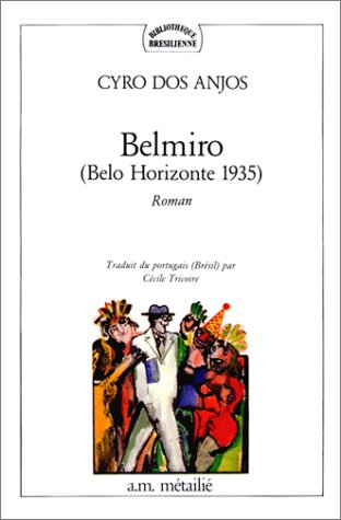 Belmiro : Belo Horizonte 1935
