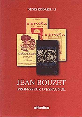 Jean Bouzet : professeur d'espagnol