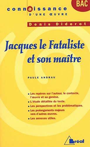Jacques le fataliste et son maître, Denis Diderot - Paule Andrau