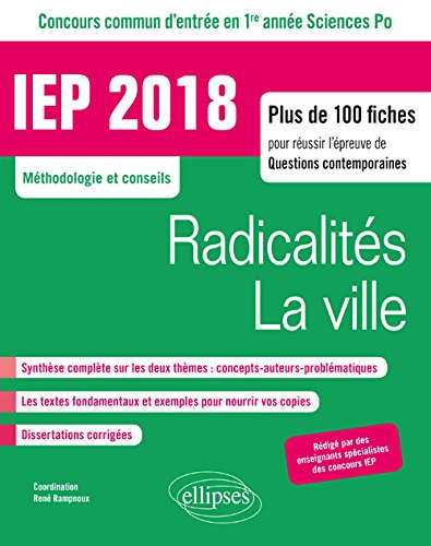 Radicalités, la ville : IEP 2018, concours commun d'entrée en 1re année sciences po : méthodologie e