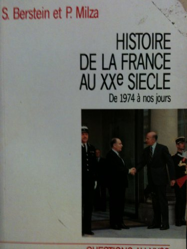 histoire de la france au xxème siecle. : tome 5, 1974 à nos jours