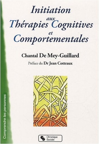 Initiation aux thérapies cognitives et comportementales : TCC
