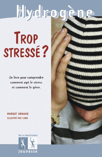 Trop stressé ?