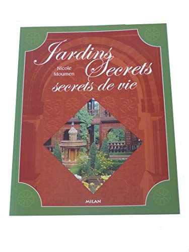 Jardins secrets, secrets de vie