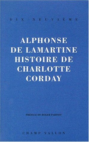 Histoire de Charlotte Corday : un livre de L'histoire des Girondins