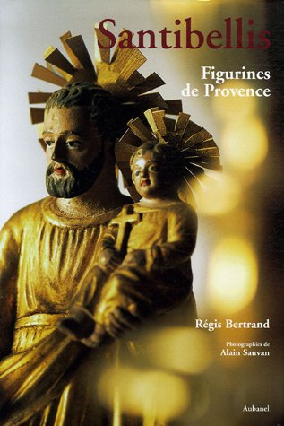 Santibellis : figurines de Provence