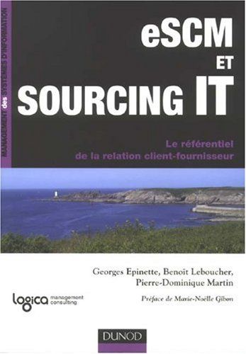 eSCM et Sourcing IT : le référentiel de la relation client-fournisseur