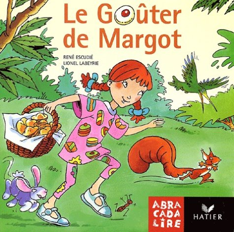 Le goûter de Margot : les petits albums CP-CE1