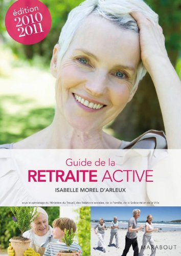 Guide de la retraite active : 2010-2011