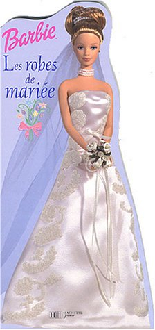 Les robes de mariée : Barbie