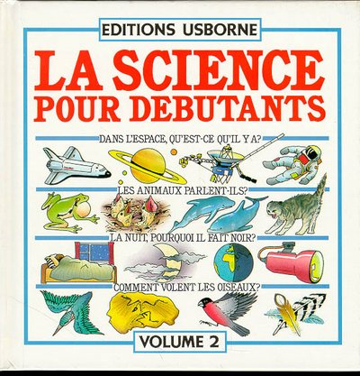 La Science pour débutants. Vol. 2