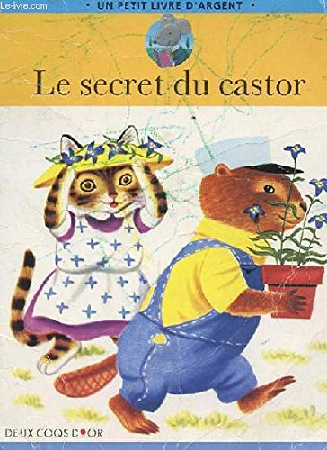 Le secret du castor