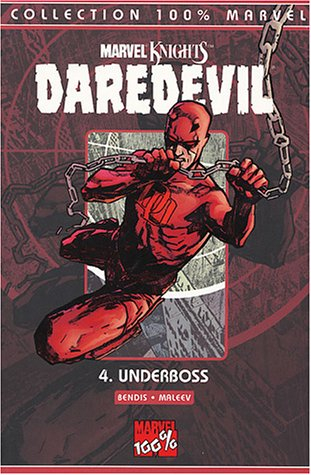 Daredevil. Vol. 4. Underboss