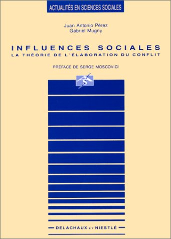 Influences sociales : la théorie de l'élaboration du conflit