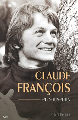 Claude François : en souvenirs