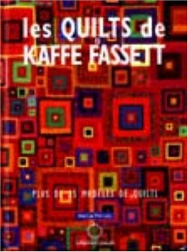 Les quilts de Kaffe Fassett : plus de 25 modèles de quilts