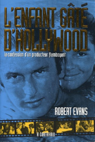 L'enfant gâté d'Hollywood