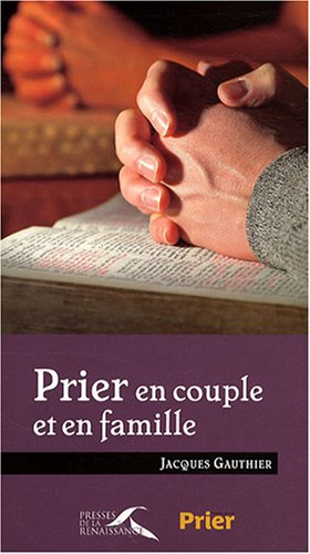 Prier en couple et en famille