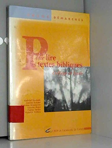 pour lire les textes bibliques : collège et lycée