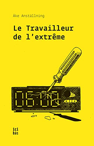 Le travailleur de l'extrême