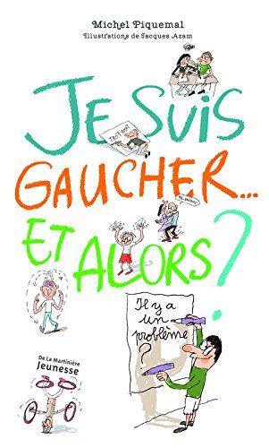 Je suis gaucher... et alors ?