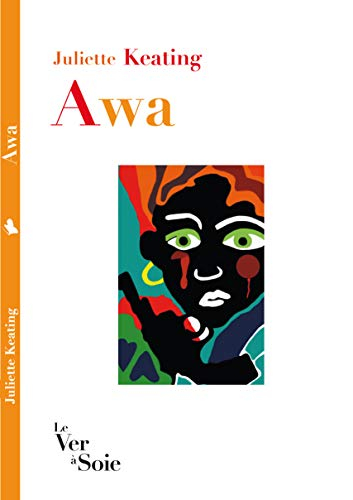 Awa : roman, texte intégral