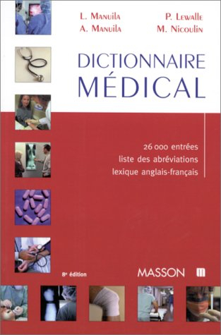 dictionnaire medical. 8ème édition, 1999