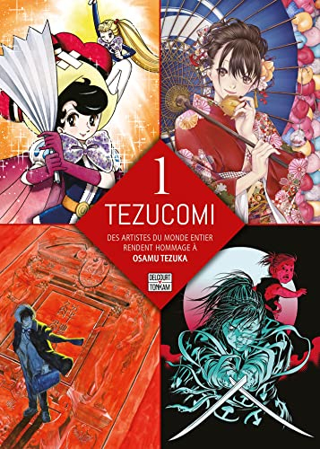 Tezucomi : des artistes du monde entier rendent hommage à Osamu Tezuka. Vol. 1