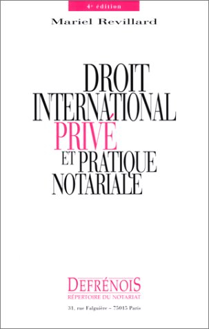 Droit international privé et pratique notariale, 4e édition