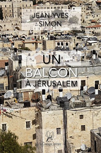Un balcon à Jérusalem