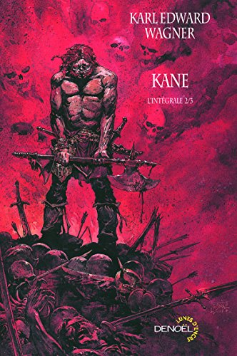 Kane : l'intégrale. Vol. 2