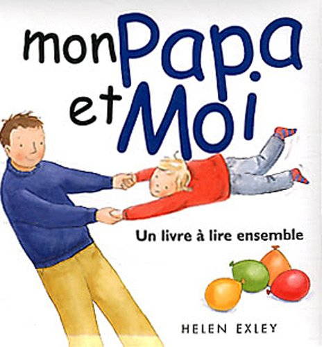 Mon papa et moi