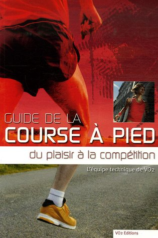 Guide de la course à pied : du plaisir à la compétition