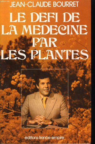 le défi de la médecine par les plantes