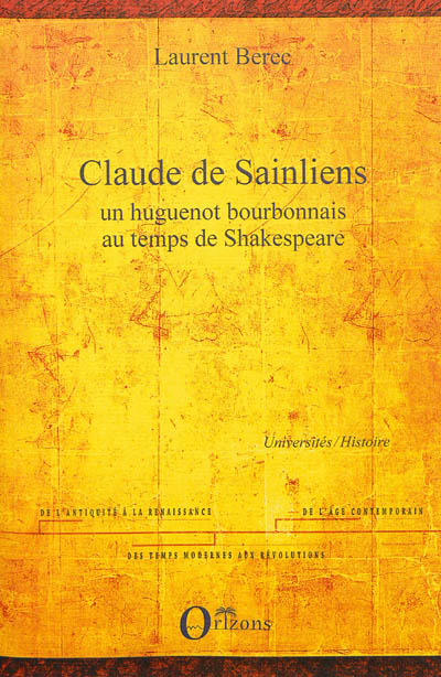 Claude de Sainliens : un huguenot bourbonnais au temps de Shakespeare