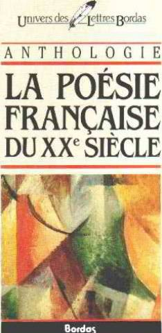 Anthologie des poètes français du XXe siècle