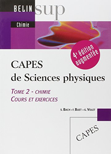 Capes de sciences physiques. Vol. 2. Chimie : cours et exercices