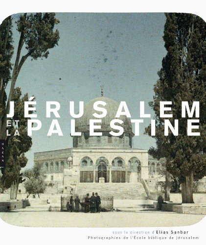 Jérusalem et la Palestine